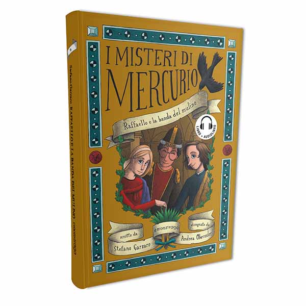 Cover del libro I misteri di Mercurio 9 - Raffaello e la banda del mulino